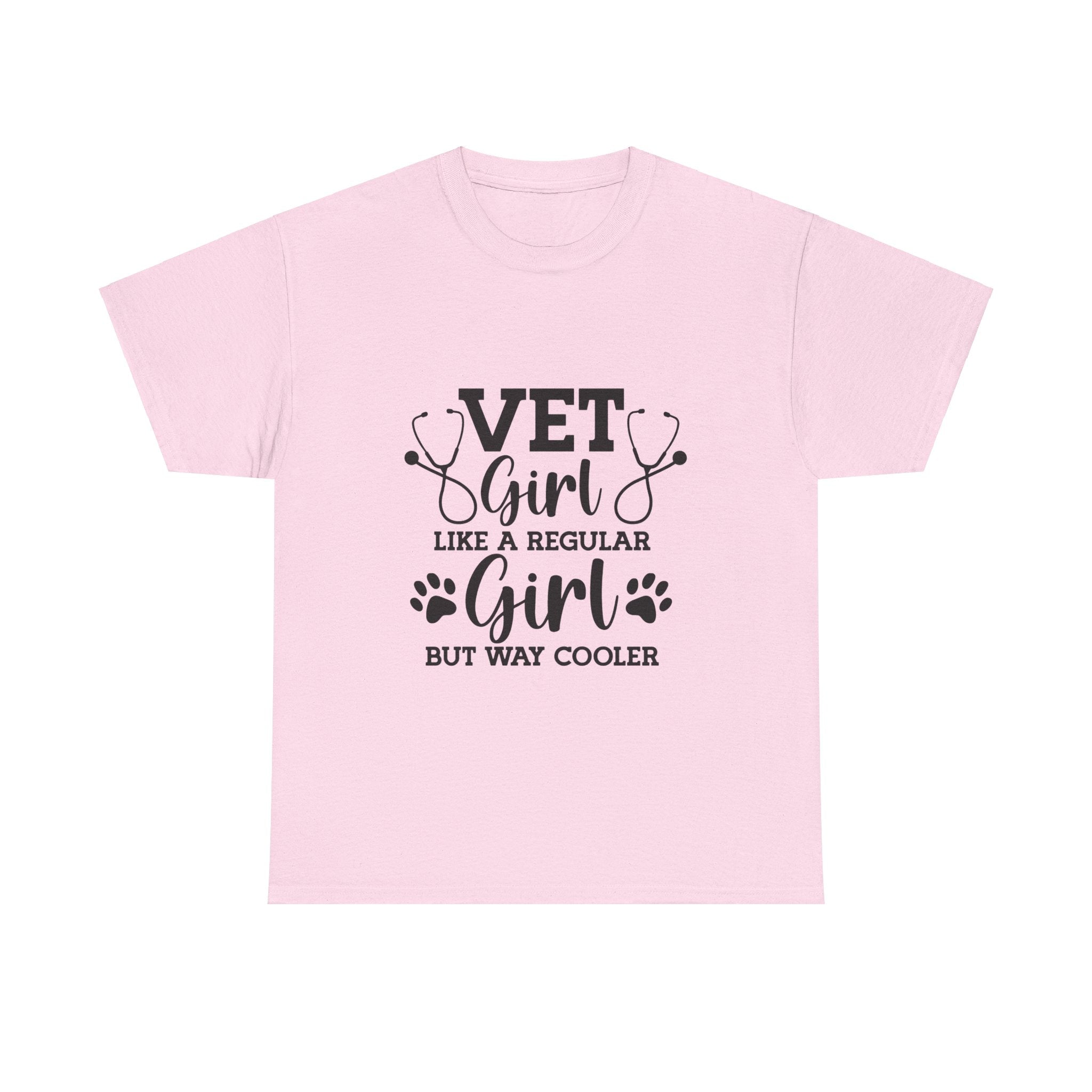 Vet girl like a regular girl but way cooler shirt