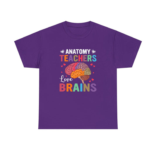 Anatomy  Teachers Love Brains Heavy Cotton Tee